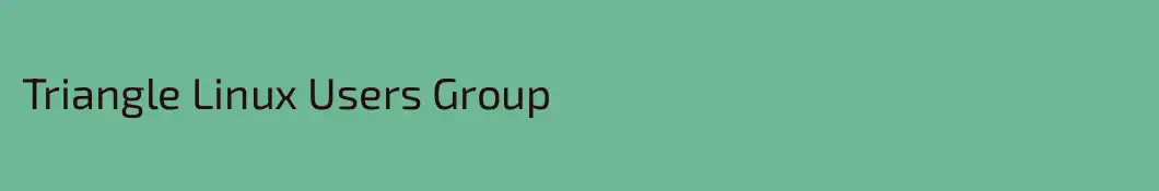 Triangle Linux Users Group